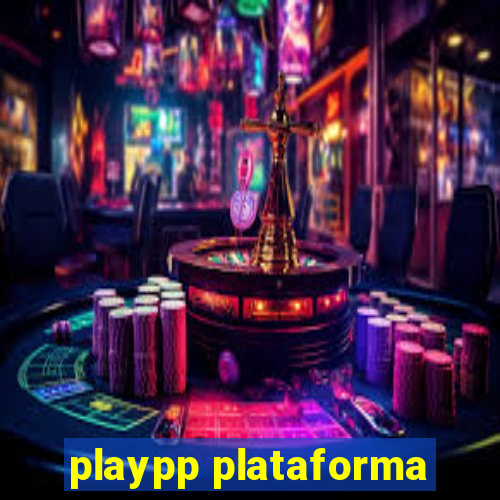 playpp plataforma